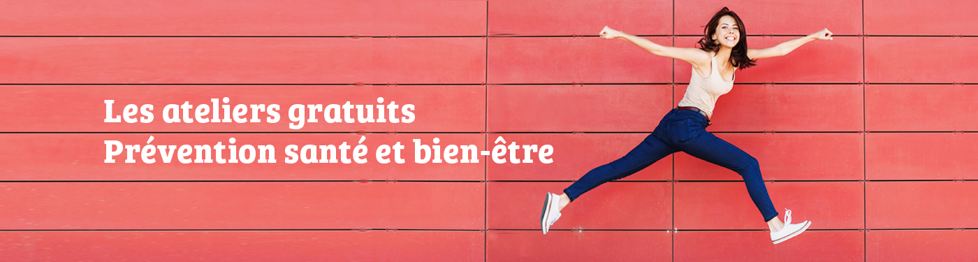 les ateliers prévention santé et bien-être