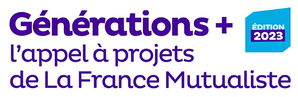 Générations Plus - Appel à projets de La France Mutualiste - édition 2023