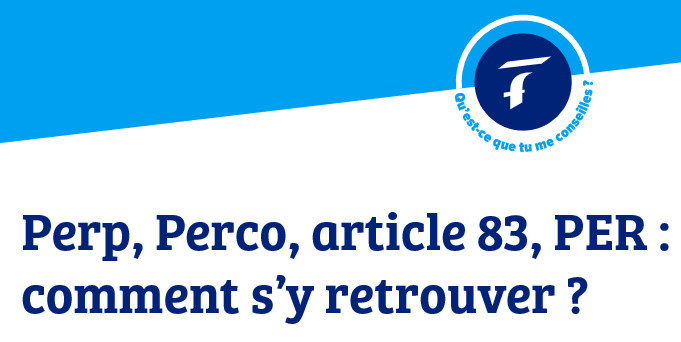 Infographie Perp, PERCO, articles 83, PER