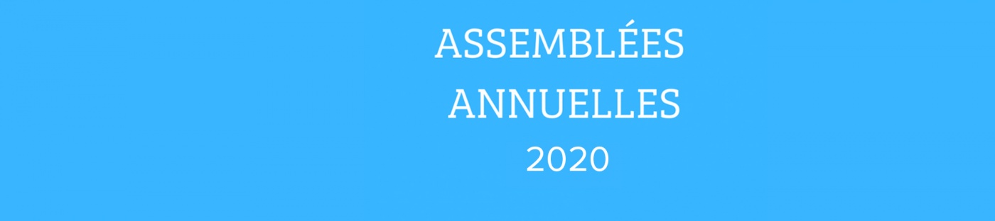Assemblées annuelles 2020